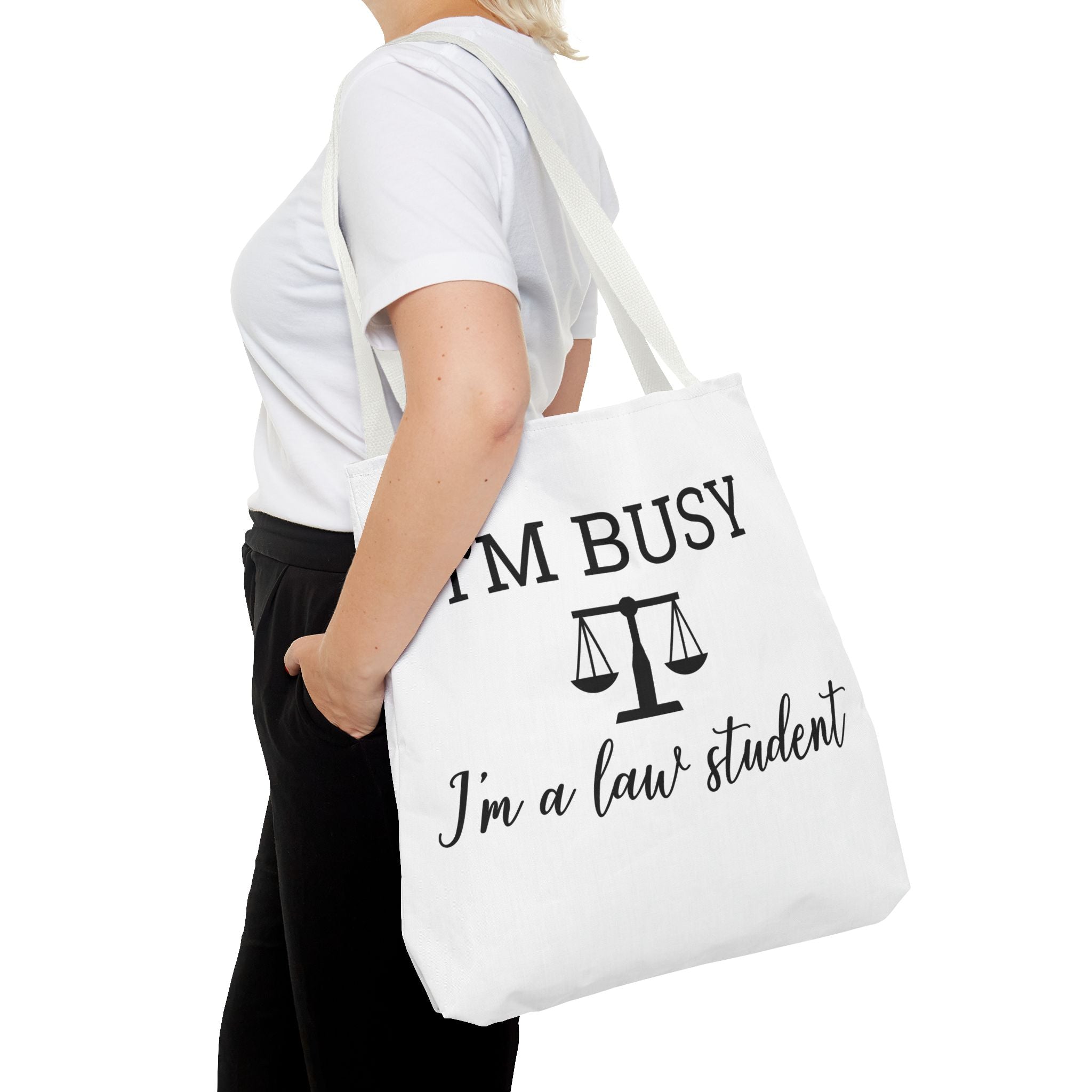 "I'm Busy I'm a Law Student" Tote Bag