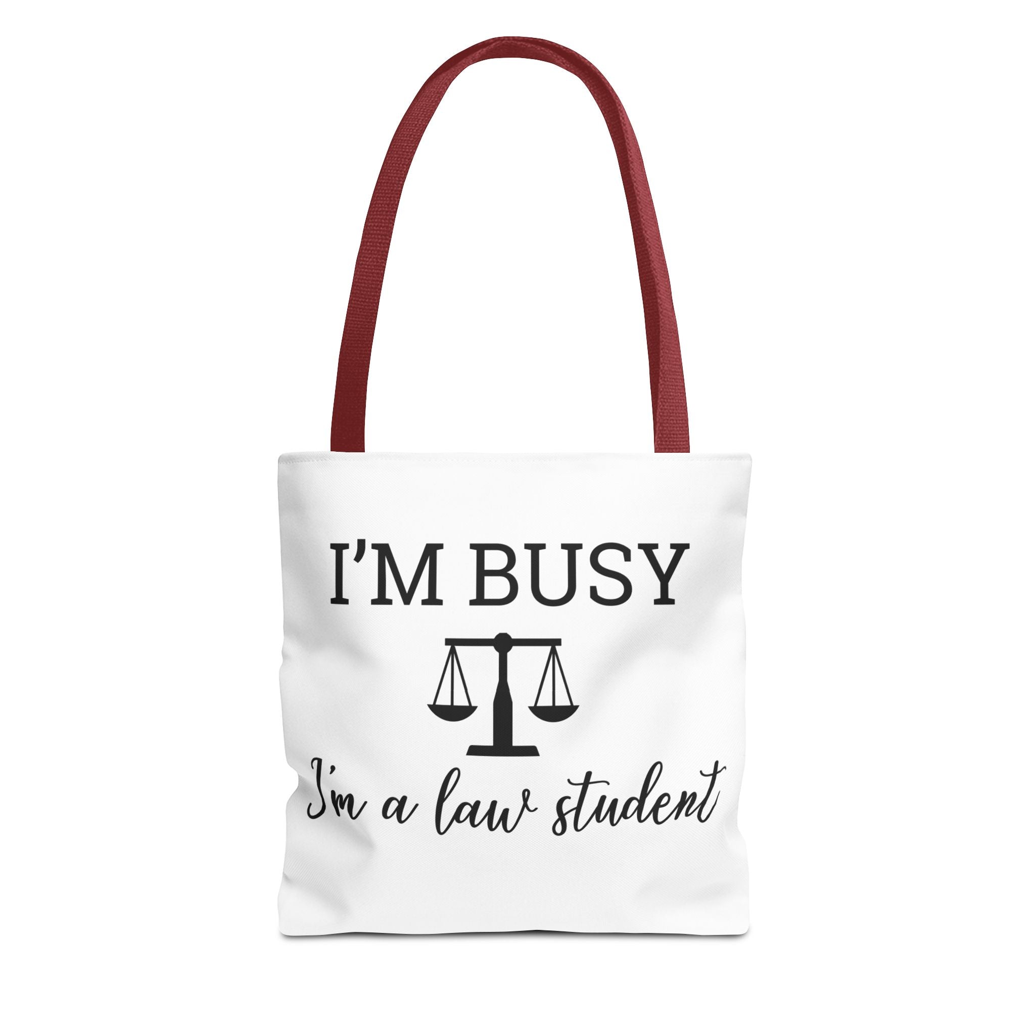 "I'm Busy I'm a Law Student" Tote Bag